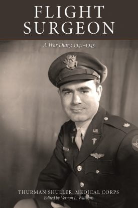 Flight Surgeon:  A War Diary, 1941-1945 (companion book for documentary film, From Ozark to Fortress Europe)